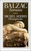 Sarrasine, suivi de "L'Hermaphrodite" de Michel Serres 9782080705402