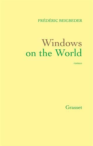 Windows on the World - Prix Interallié 2003 9782246633815