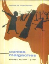 Jeanne de Longchamps. Contes malgaches : Illustrés par l'auteur. Commentaires folkloriques de Paul Delarue 