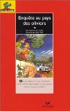 Enquête au pays des oliviers 9782218720932