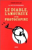 Le Diable, l'Amoureux et la Photocopine 9782020371919