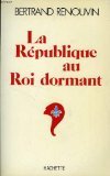 La République au roi dormant 9782010110238