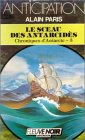 Chroniques d'Antarcie - 3 - Le sceau des Antarcidès 9782265035874