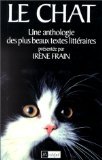 Le Chat. Une Anthologie Des Plus Beaux Textes Litteraires 9782841870516