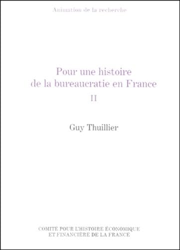 Pour une histoire de la bureaucratie, tome 2 9782110926036