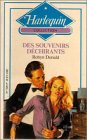 Des souvenirs déchirants : Collection : Harlequin collection n° 769 9782280004732