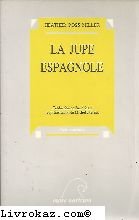 La jupe espagnole 9782908476002