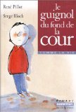 Le Guignol Du Fond De Cour 9782203118461