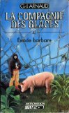 Exode barbare La compagnie des glaces-41 9782265038691
