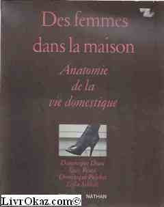 Des Femmes dans la maison : Anatomie de la vie domestique (Collection Albums 90) 9782092996027
