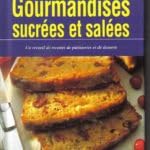 Gourmandises sucrees et salees 9781405458535