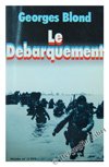 Le débarquement: 6 juin 1944 9782253016946