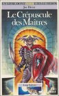 Loup Solitaire Tome 12 : Le Crepuscule Des Maitres 9782070335701