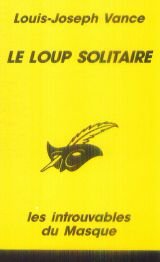 Le loup solitaire 9782702423226