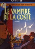 Une aventure de Dick Herisson : La vampire de la Coste 9782205044324