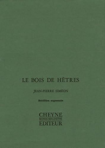 Le bois de hêtres précédé de Le sentiment du monde suivi de La question et la preuve 9782841161034