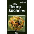 LES FLEURS SECHEES 9782298055290