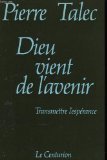 Dieu vient de l'avenir 9782227310117