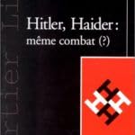 Hitler, Haider : même combat (?) 9782804015015