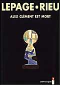 Alex Clément est mort 9782869678682