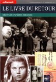 Le Livre Du Retour. Recits Du Pays Des Origines 9782862607207