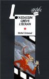 L'assassin crève l'écran 9782700211542