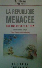 La republique menacee : dix ans d'effet le pen 9782878990461