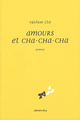 Amours et cha-cha-cha 9782702134597