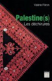 Palestine(s) : Les déchirures 9782866453916