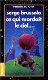 Ce qui mordait le ciel... 9782207243855
