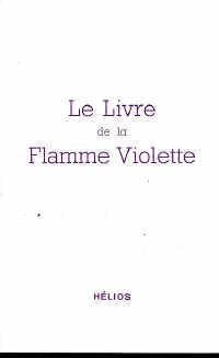 Le livre de la flamme violette 9782880630973