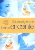 Guide pratique de la femme enceinte 9782501033503