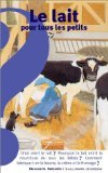 Le lait pour tous les petits 9782070558469