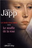 Le souffle de la rose (La dame sans terre) 9782286019730