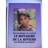 Le royaume de la riviere 9782700203097