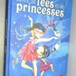 Rêves de fées et de princesses 9782874224560