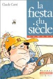 Fiesta du siecle (La) 9782203117877