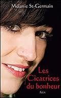 Les Cicatrices du bonheur 9782298042160