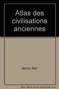 Atlas des civilisations anciennes 9782846600064