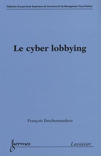 Le cyber lobbying 9782746217188