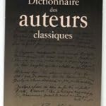 Dictionnaire des Auteurs Classiques 9782743431372
