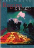 Regina Ou Le Sacrifice De Tlatelolco 9782940024100