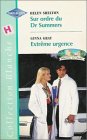 SUR ORDRE DU DR SUMMERS+EXTREME URGENCE 9782280034166