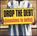 Drop The Debt (annulons la dette) 9781594832284