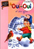 Oui-Oui et son igloo 9782012002098