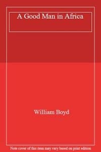 A Good Man in Africa 9780140279658