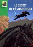 Le secret de l'Etalon Noir 9782012003279