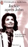 Jackie Apres John. Une Heroine Americaine 9782290051221
