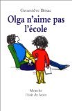 Olga n'aime pas l'école 9782211045049