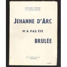 Jehanne d'Arc n'a pas été brulée 